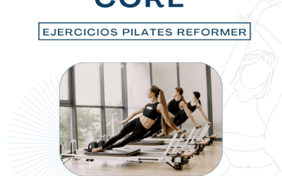 Ejercicios Esenciales de Pilates Reformer para Fortalecer Tu Core